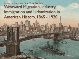 Westward Migration, Industry, and Urbanization in America