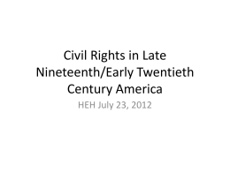 Civil Rights in Late Nineteenth/Early Twentieth Century America