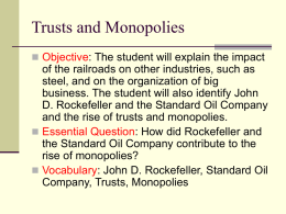 Trusts and Monopolies