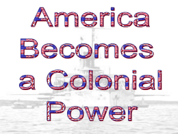 29 AmericaBecomesanImperialPower