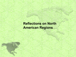 Reflections on North American regions