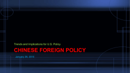 Chinese Foreign Policy: Trends and