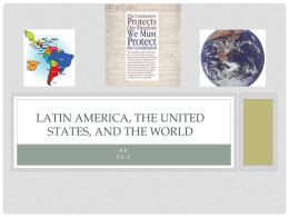 Latin America, The United States, and the World