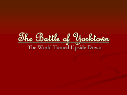 Yorktown and The Treaty of Paris