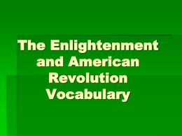 The Enlightenment and American Revolution Vocabulary