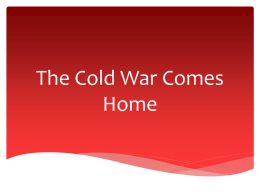 8.3 The Cold War Comes Home