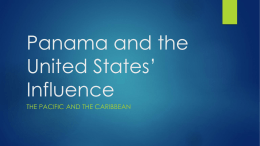 Panama and the United States* Influence