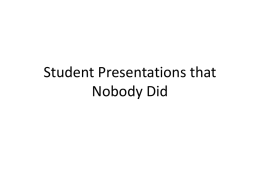 Student Presentations that Nobody Did