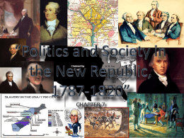 Politics and Society in the New Republic, 1787