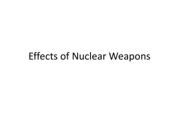 Effects of Nuclear Weapons - Teaching Nonproliferation