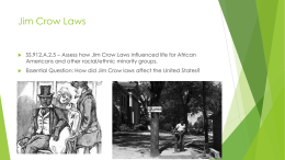 Jim Crow Laws - Mrs. Regan US History