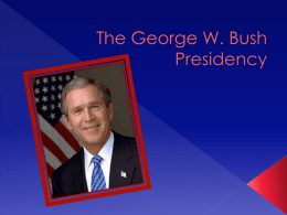 The George W. Bush Presidency