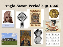 Anglo-Saxons 449-1066