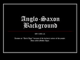 Anglo-Saxon Background