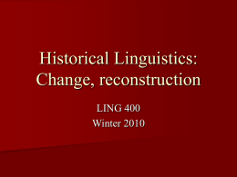 Historical Linguistics: Reconstruction and prehistory