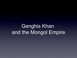 II. The Mongol Empire of Genghis Khan