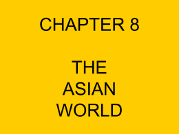 CHAPTER 8 THE ASIAN WORLD