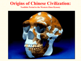 Origins of Chinese Civilization: Neolithic Period to the