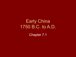 Early China 1750 B.C. to A.D.
