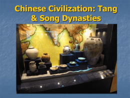 Chinese Civilization: Tang & Song Dynasties