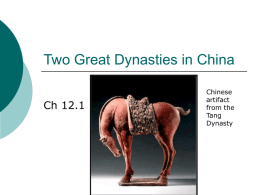 Two Great Dynasties in China - mrs-saucedo