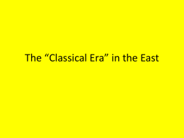 The “Classical Era” in the East