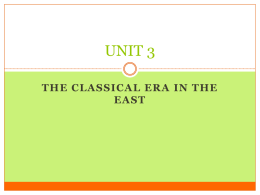 Unit 3 - Classical Civilizations in the East