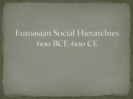 Euroasian Social Hierarchies 500 BCE-500 CE