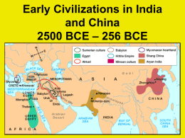 Early Civilizations in India and China 2500 BCE