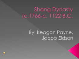 Shang Dynasty (c.1766-c. 1122 BC