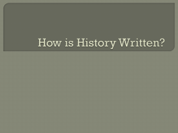 How is History Written?