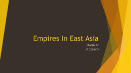 Chapter 12- Empires in East Asia