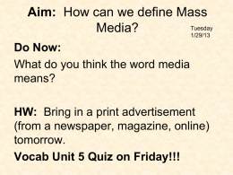 Aim: What is Mass Media?