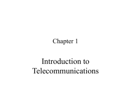 Chapter 1 Introduction to Telecommunications