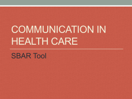 Communication in Health Care - SBAR Tool