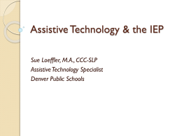 Assistive Technology & the IEP Do’s and Don’ts