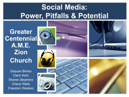Social media: Power, Potential, & Pitfalls