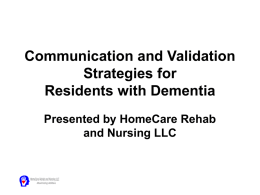 Communication and Validation Strategies for Residents with