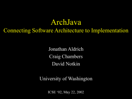 ArchJava: Connecting Software Architecture to Implementation