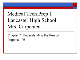 Medical Tech Prep 1 Lancaster High School Mrs. Carpenter