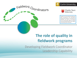 The role of quality in fieldwork programs