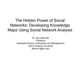 The Hidden Power of Social Networks and Knowledge Sharing