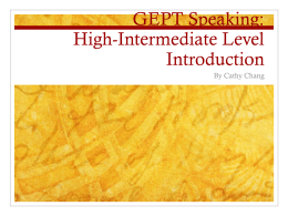 GEPT: High-Intermediate Speaking Level Introduction