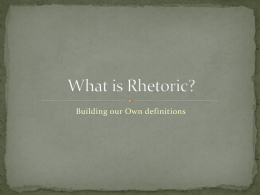 What is Rhetoric? - Arvin High School