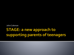 STAGE: a new approach to supporting parents of teenagers