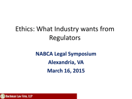 Ethics: What Industry wants from Regulators