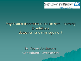 Psychiatric disorders in adults with Learning Disabilities