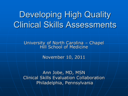 Developing High Quality Clinical Skills Assessments