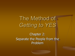 The Method of Getting to YES