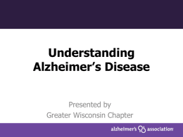 Understanding Alzheimer`s Disease